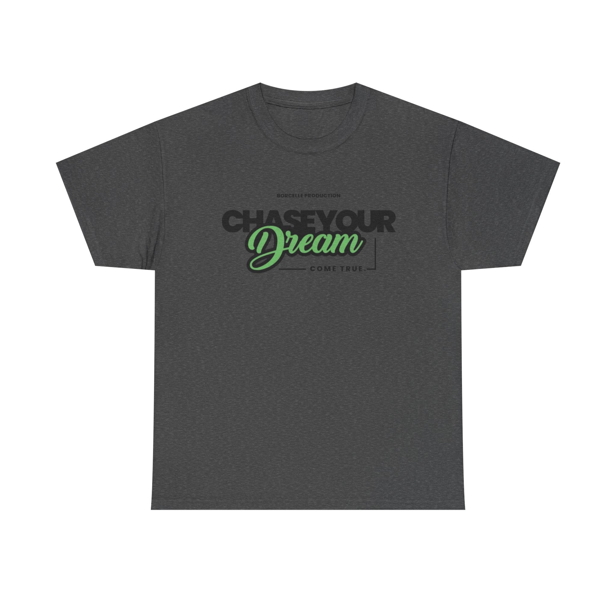 Chase Your Dream T‑Shirt — Motivational Graphic Tee