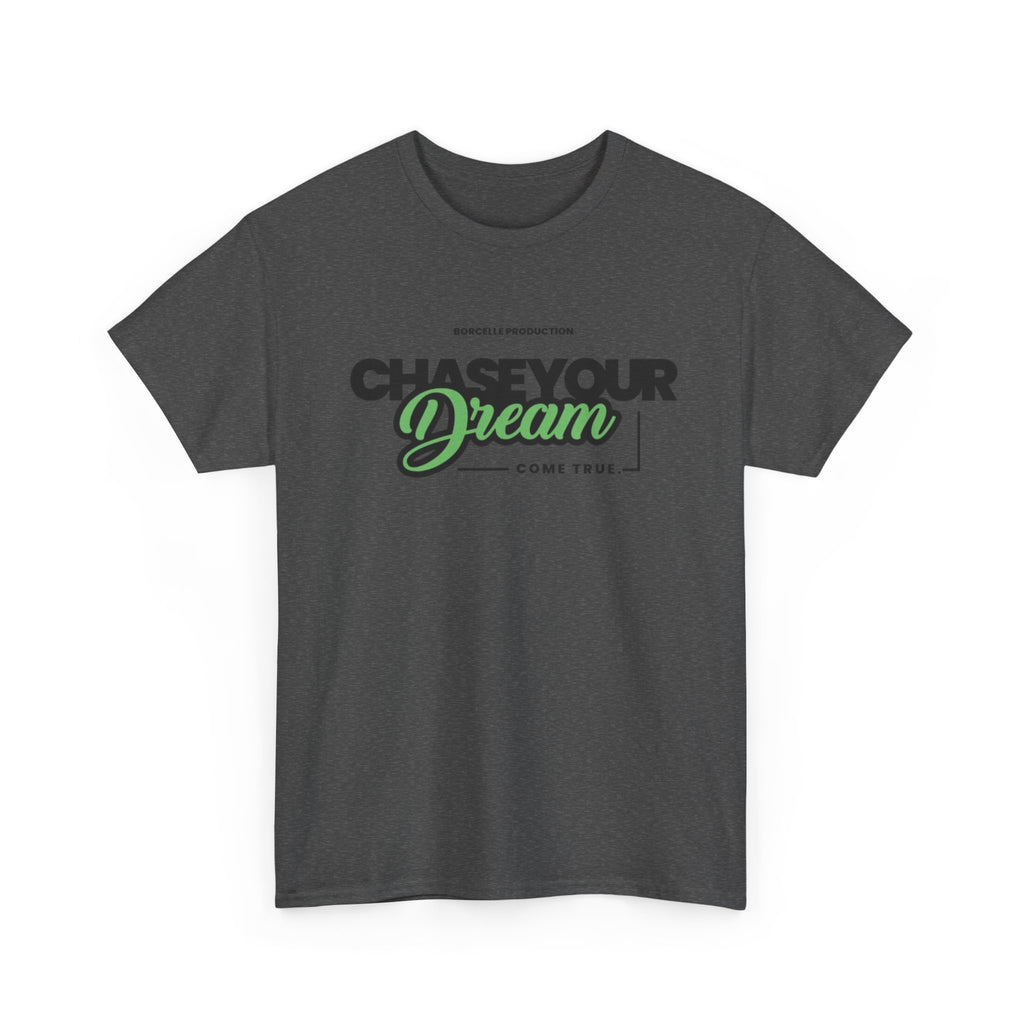 Chase Your Dream T‑Shirt — Motivational Graphic Tee